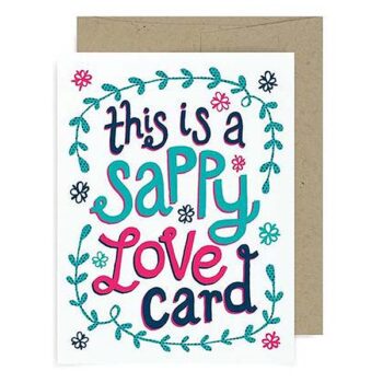 This Is A Sappy Love Card – Card