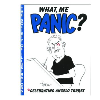 What, Me Panic? Celebrating Angelo Torres Exhibition Catalog