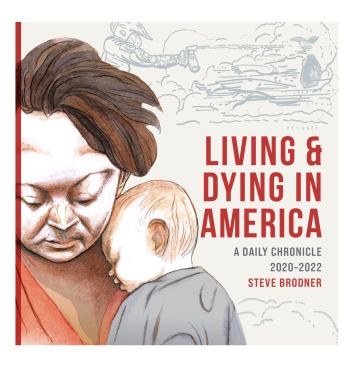 Living & Dying In America: A Daily Chronicle 2020-2022
