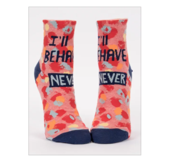 I’ll Never Behave – Women’s Socks