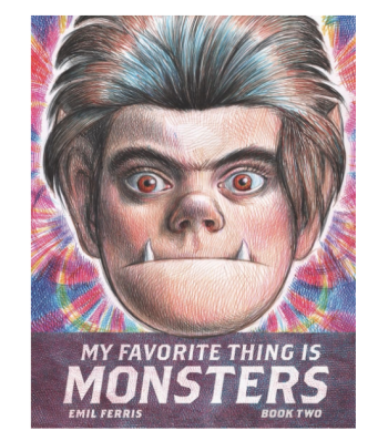 My Favorite Thing Is Monsters Vol. 2 By Emil Ferris